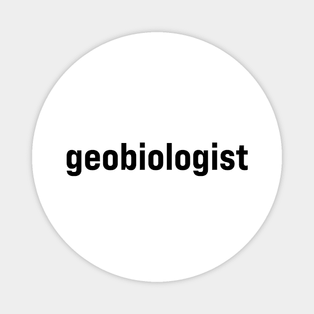 Geobiologist Magnet by ElizAlahverdianDesigns